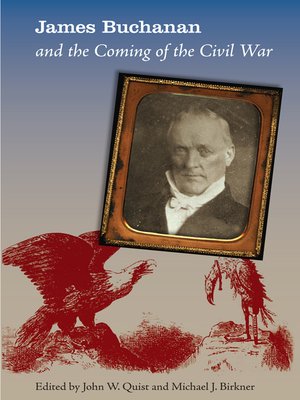 cover image of James Buchanan and the Coming of the Civil War
